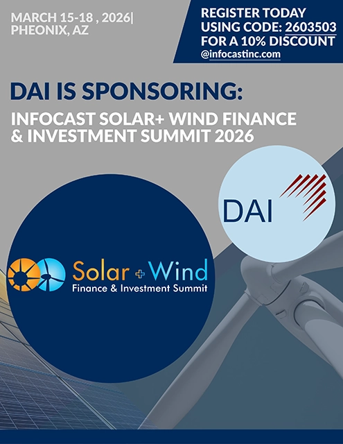 An announcement for the Infocast Solar + Wind Finance & Investment Summit 2026, taking place March 15–18, 2026, in Phoenix, AZ. The image features the DAI brand mark and the Solar + Wind Finance & Investment Summit identifier over a background of solar panels and a wind turbine. Text in the upper right indicates a 10% registration discount available at infocastinc.com using the code 2603503.